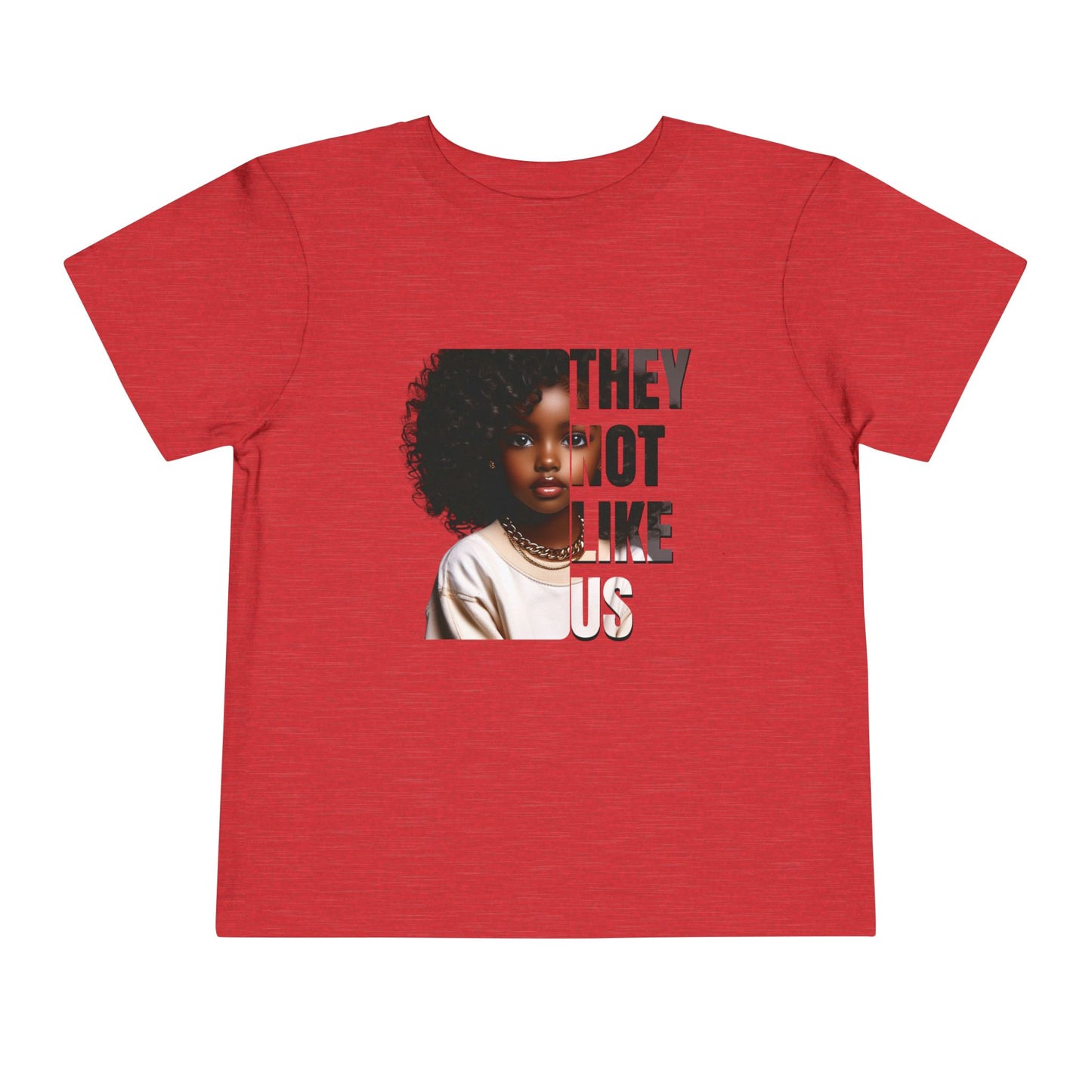 Apparel | They Not Like Us Toddler T-shirt